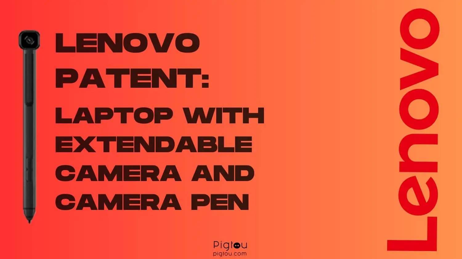 lenovo-patent-laptop-with-extendable-camera-or-camera-pen